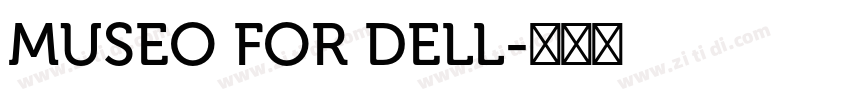 MUSEO FOR DELL字体转换
